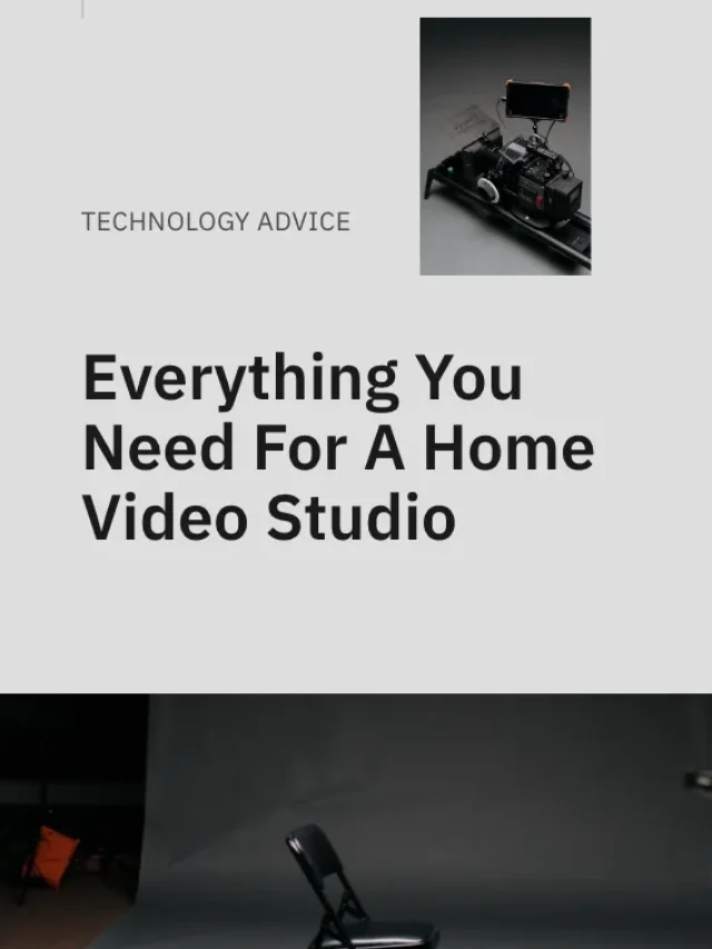 Everything You Need For A Home Video Studio